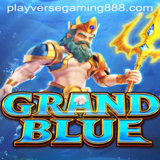 Discover the Thrilling World of GRANDBLUE: A Playverse Gaming 88 Adventure