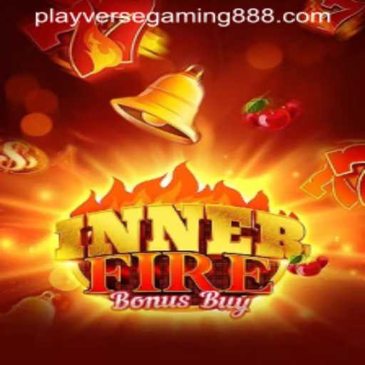 Unveiling InnerFireBonusBuy: A Revolutionary Gaming Experience by Playverse Gaming 88