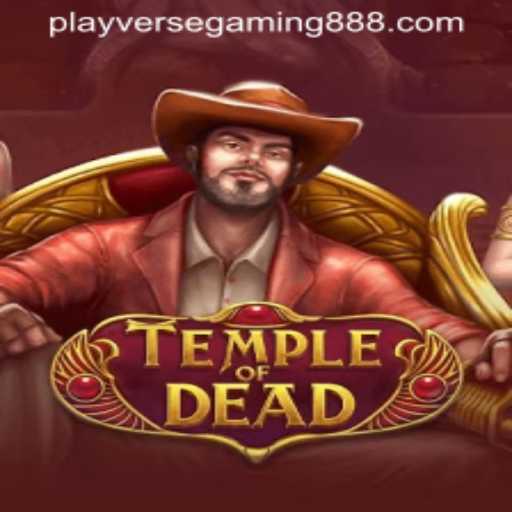 TempleofDead: A Thrilling Adventure in Playverse Gaming 88's Latest Release