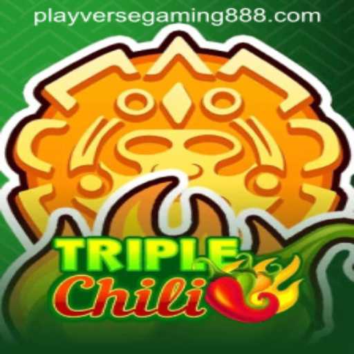 Discover TripleChili: The Latest Sensation from Playverse Gaming 88