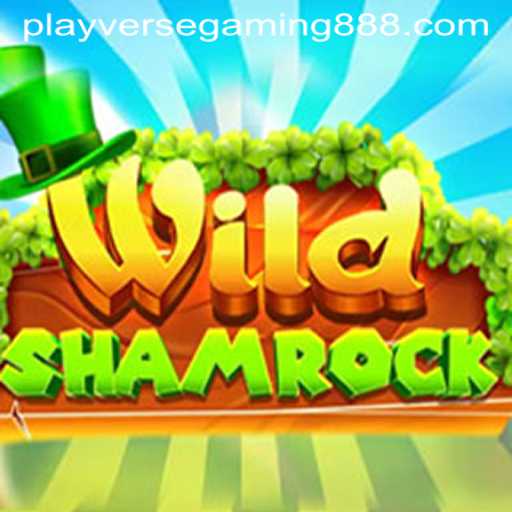 WildShamrock: An Exciting Adventure in Playverse Gaming 88